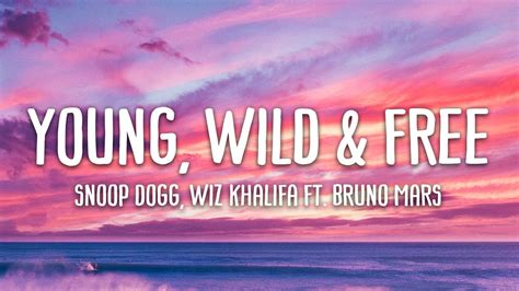 young wild and free tradução|Young, Wild & Free (feat. Bruno Mars & Wiz Khalifa) (tradução).